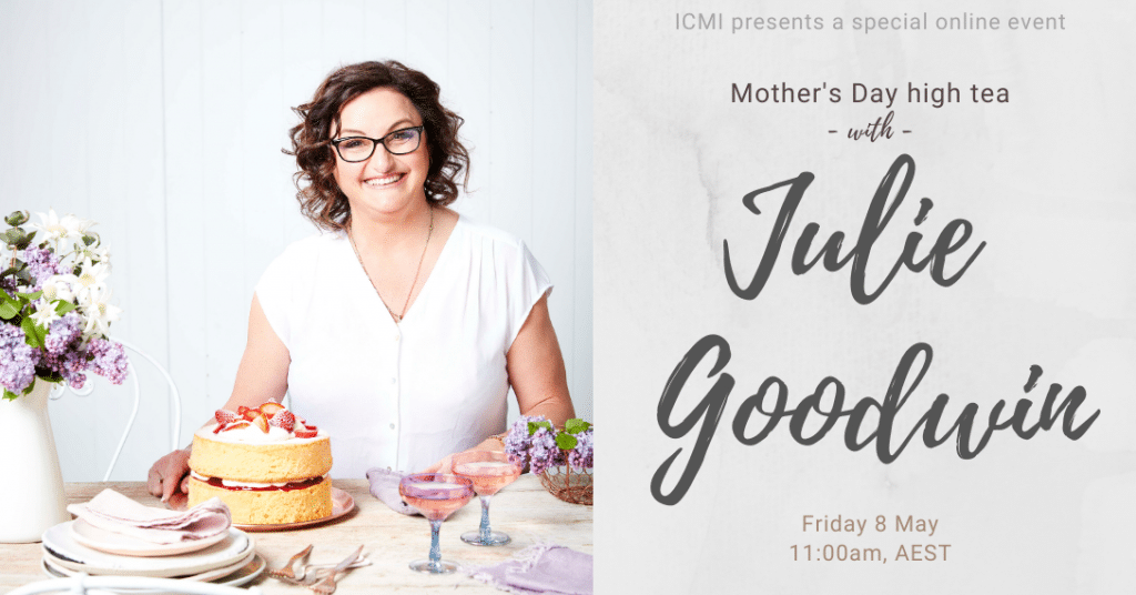 Julie Goodwin's Mother's Day High Tea A picture with text of Julie Goodwin
