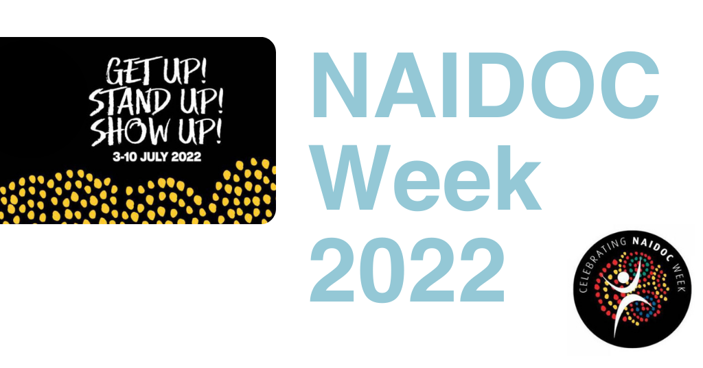 NAIDOC 2022 BANNER NAIDOC 2022 BANNER