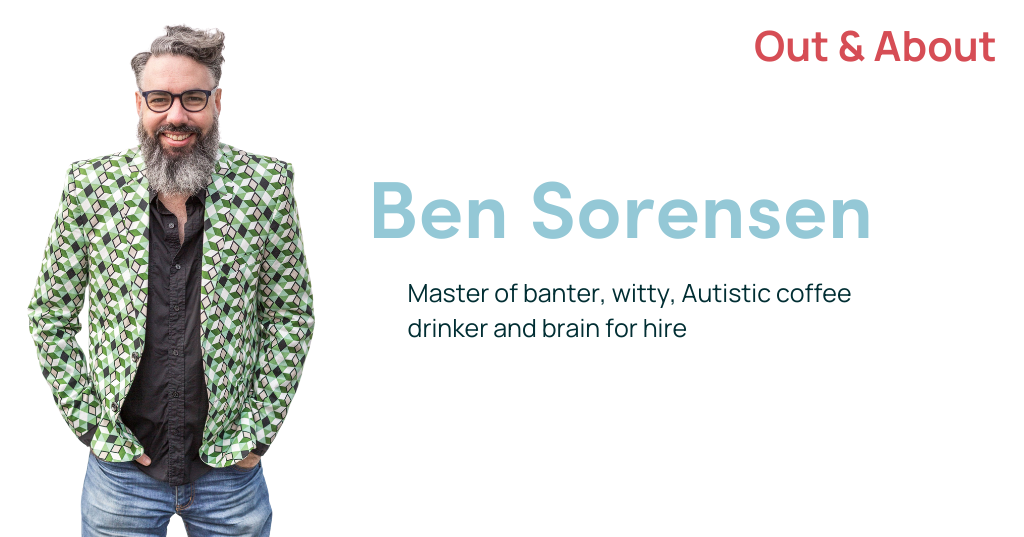 Out and About: Ben Sorensen